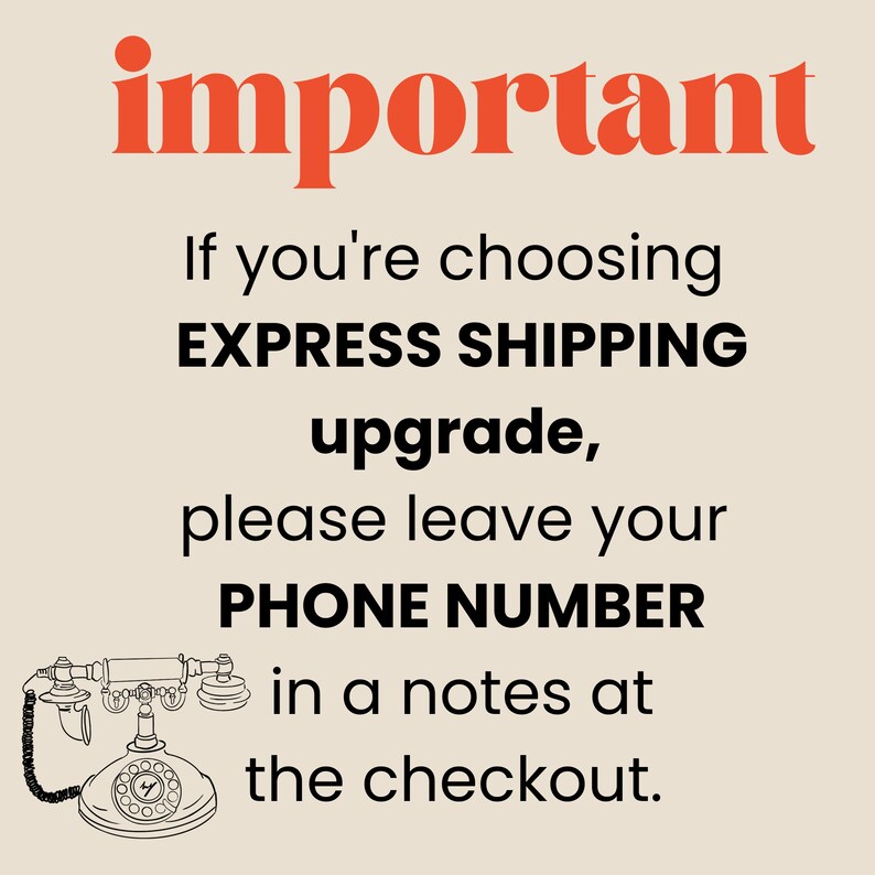 May include: Important notice: If you're choosing EXPRESS SHIPPING upgrade, please leave your PHONE NUMBER in a notes at the checkout. Illustration of a vintage rotary phone.