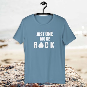 Camiseta Just One More Rock, coleccionista de rocas, buscador de rocas, geología, regalo para geólogo, duende de las rocas, buscador de tesoros en la playa