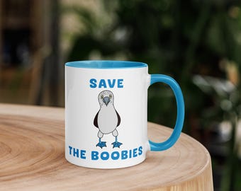 Save The Boobies - Blue-Footed Booby - Bird Nerd - Mug - Birder - Bird Lover - Wildlife - Nature