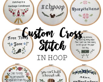 Custom Cross Stitch in hoop || Geat gift for any occasion || Birthdays, Christmas, anniversaries, graduation, etc.