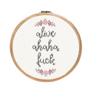 Alive Ahaha Fuck // punto de cruz con detalle floral