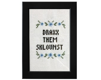 Draxx Them Sklounst || Key and Peele Cross stitch