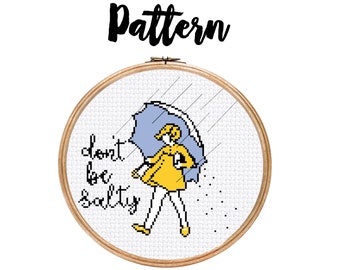 Don't Be Salty ||  cross stitch needlepoint pattern