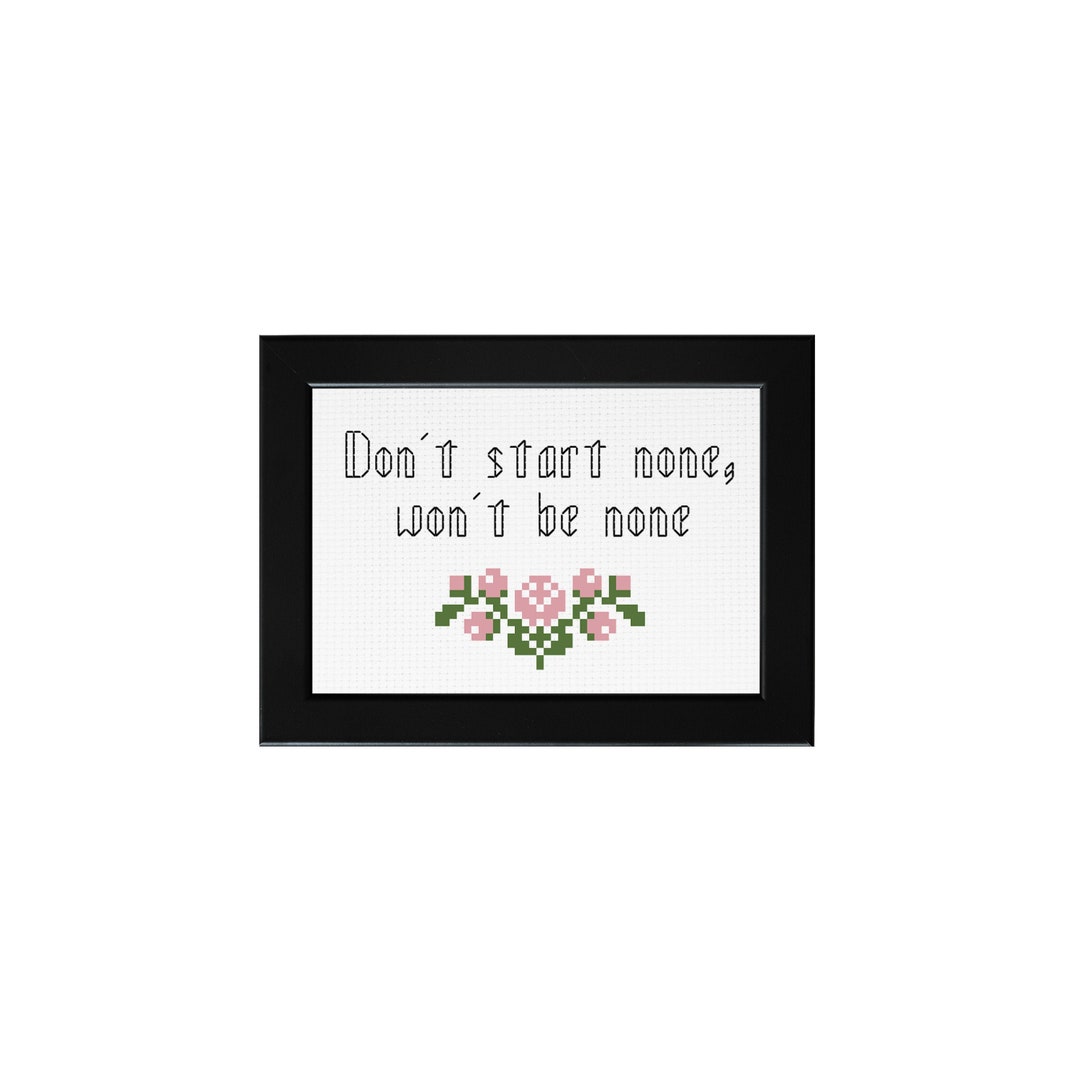 Don't Start None Won't Be None Lil John Cross Etsy