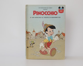 PINOCCHIO et son aventure au théâtre de marionnettes, Vintage FRENCH Disney book, Édition Club du Livre, 1977
