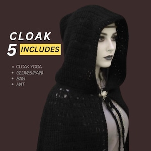 May include: A black hooded cloak with a decorative clasp, displayed on a mannequin. The image includes text that reads "CLOAK 5 INCLUDES" and lists items such as a yoga cloak, gloves, a bag, and a hat.