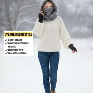 Peut inclure: Une femme dans un environnement enneigé porte un pull épais crème, une cagoule grise qui sert également de masque et des mitaines sans doigts noires. L'image contient également le texte "OVERHEATED IN STYLE".