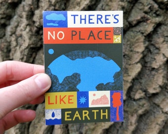 Earth Paper Sticker | 'There's No Place Like Earth' | Eco-Friendly