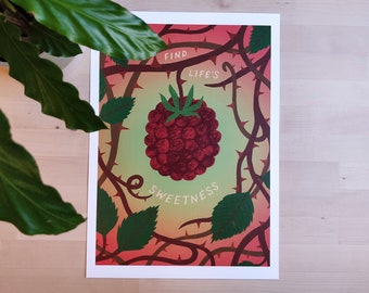 Find Life's Sweetness Art Print | Motivational Raspberry Illustration