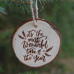 Log Slice Christmas Tree Bauble, Most Wonderful Time Of The Year, Wood Slice Bauble, Log Slice Bauble, Wooden Bauble image 2