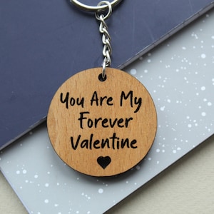 Cadeau de jour de Valentines pour lui, pour toujours Valentine, cadeau personnalisé de Valentine, cadeau de Valentine pour son jour personnalisé de Valentines de keyring de bois