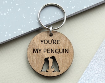Valentine's Wooden Keyring Gift, Valentines Gift, Personalised Valentines Gift, You're My Penguin, Valentine Gift For Him Her, Penguin Lover