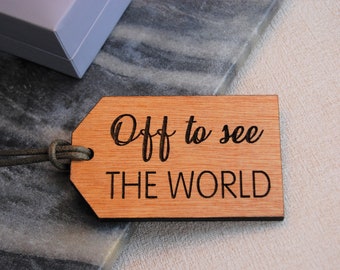 Wooden Luggage Tag, Off To See The World, Travel Gift, Adventure Gift, Gift For Travellers, Personalised Message, Honeymoon Gift