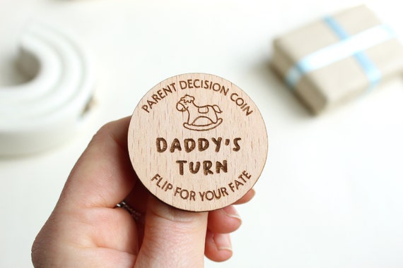 Laser Engraved Mummy's/Daddy's New Baby Decision Flip Coin - Who's Turn Is  It?