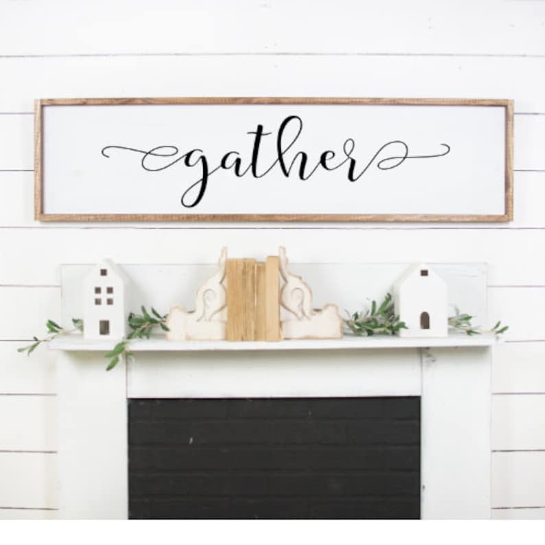 Gather wood sign