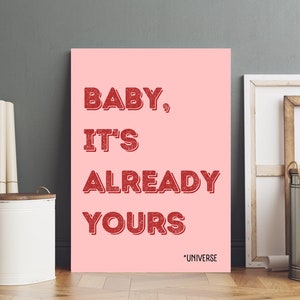 It&#39;s already yours Manifestation gifts for her gifts for sister gifts for her friend gifts for daughter - Digital Print Download