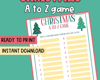 May include: Printable Christmas A to Z game with a festive green and red color scheme. The game instructs players to write a Christmas word starting with each letter of the alphabet. The game features a Christmas tree graphic.