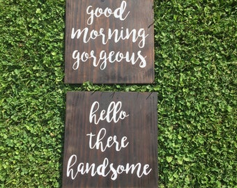 Good morning Gorgeous, Hello there handsome, master bathroom decor, master bedroom decor, wedding gift, anniversary gift, bridal shower