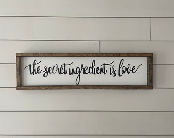 The secret ingredient is love sign, kitchen sign, kitchen decor, home decor, farmhouse sign, wall decor, kitchen wall decor, farmhouse decor