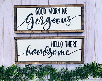 Good morning Gorgeous, Hello there handsome, master bathroom decor, master bedroom decor, wedding gift, anniversary gift, bridal shower
