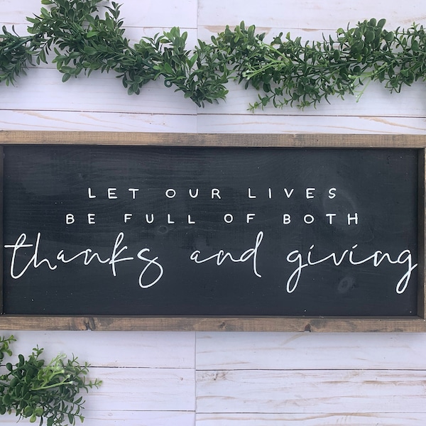 May our lives be filled with Thanks and Giving / Wood Sign / Fall Signs / Autumn Wooden Sign / Thanksgiving Wall Art / Fall Wooden Sign