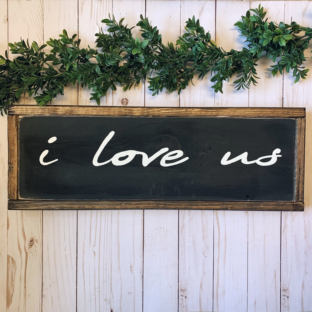 I Love Us Sign, Bedroom Sign, Wedding Decor, Rustic Wooden Sign, Framed ...