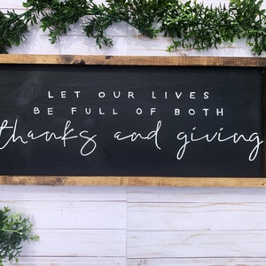 May our lives be filled with Thanks and Giving / Wood Sign / Fall Signs / Autumn Wooden Sign / Thanksgiving Wall Art / Fall Wooden Sign image 6