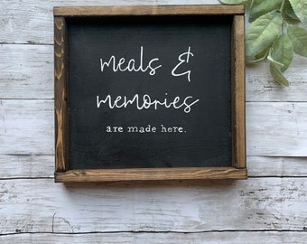 kitchen sign, meals & memories are made here, wood sign, kitchen wall decor, farmhouse sign, farmhouse kitchen decor, dining room decor,