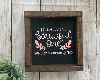 He Calls Me Beautiful One, Song Of Solomon 2:10, Scripture Baby Girl, Farmhouse Sign, Nursery Wall Art, Floral Nursery, Baby Shower Gift