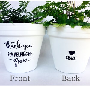 Thank You for Helping Me Grow with Name on Back | Custom Teacher Gift | Personalized Teacher | Nanny | Mentor | Daycare | Kindergarten