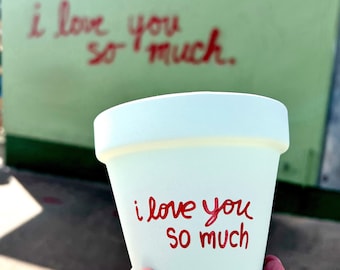 i love you so much Pot | Austin I love you so much wall | i love you so much | Austin souvenir | love you so much | Austin mural |