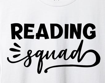 Reading Squad SVG | Teacher Reading Shirt | Classroom Book Lover Design | School Cricut File