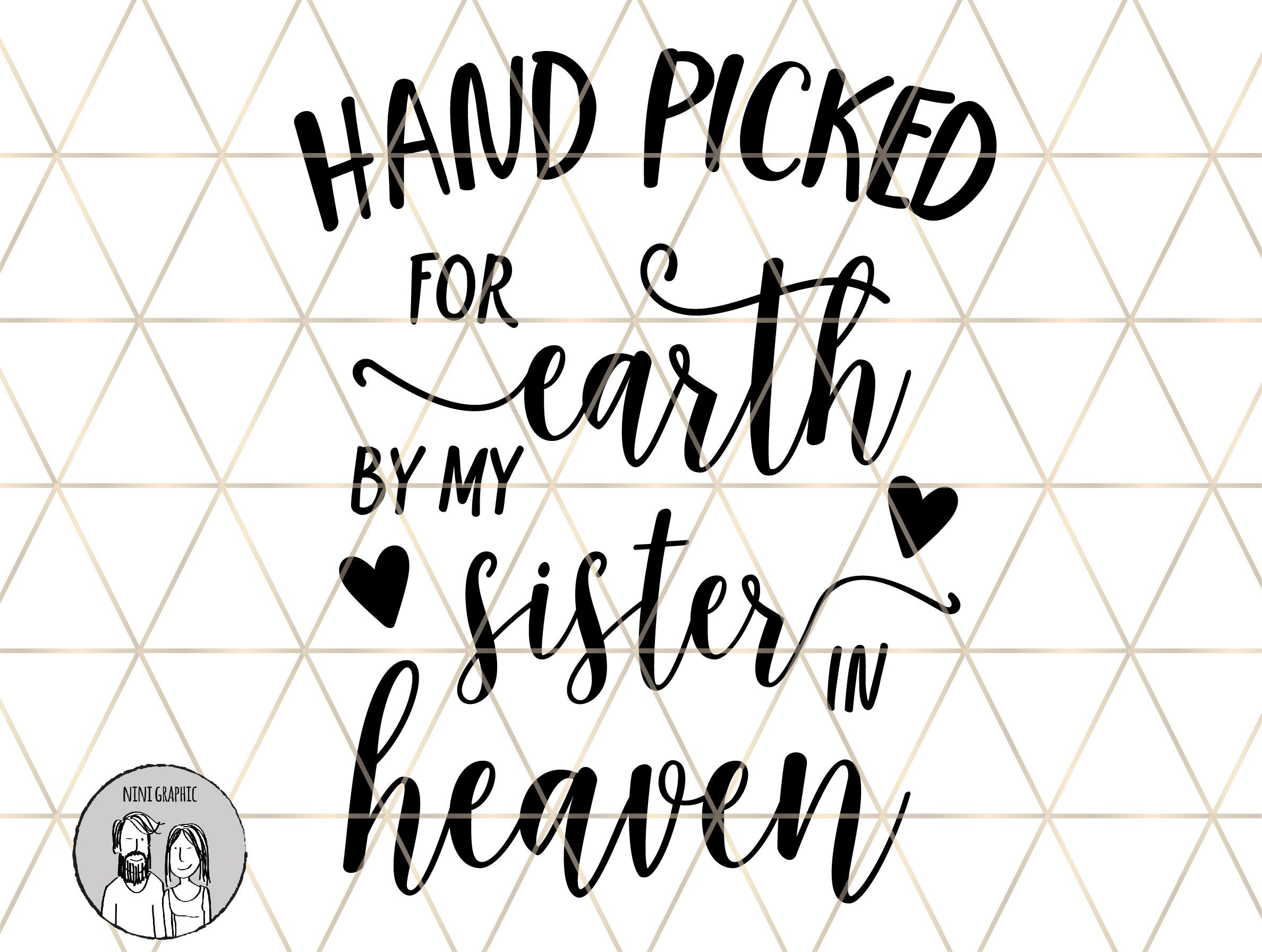 Hand picked for earth by my sister in heaven svg vector image etsy uk