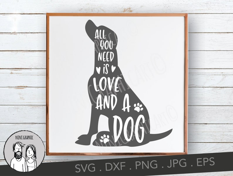 Dxf Dog Svg Cut File All You Need Is Love And A Dog Svg Visual Arts Craft Supplies Tools