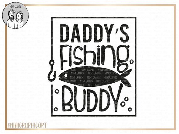 Download Art Collectibles Clip Art Daddy U2019s Fishing Buddy Svg Fishing Svg Funny Kids Svg Daddy Svg Baby Boy Svg Boy Shirt Bodysuit Svg Toddler Svg File For Cricut Silhouette