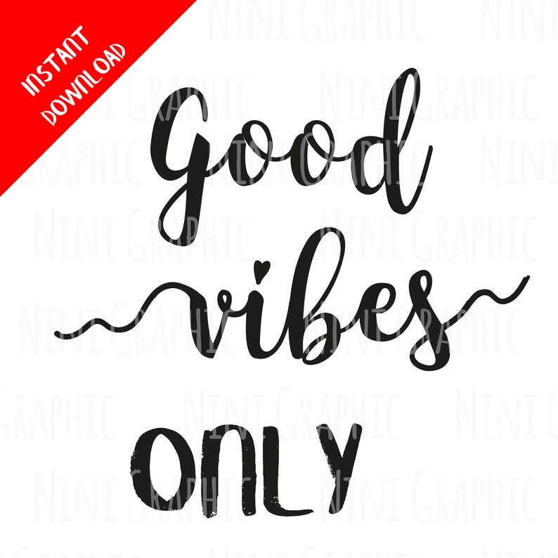 Gute Vibes Svg Für Cricut Silhouette Positives Zitat Svg Motivierend Inspirierend Zitat Svg Sprüche Baby Png Jpg Dxf Vektor Clipart
