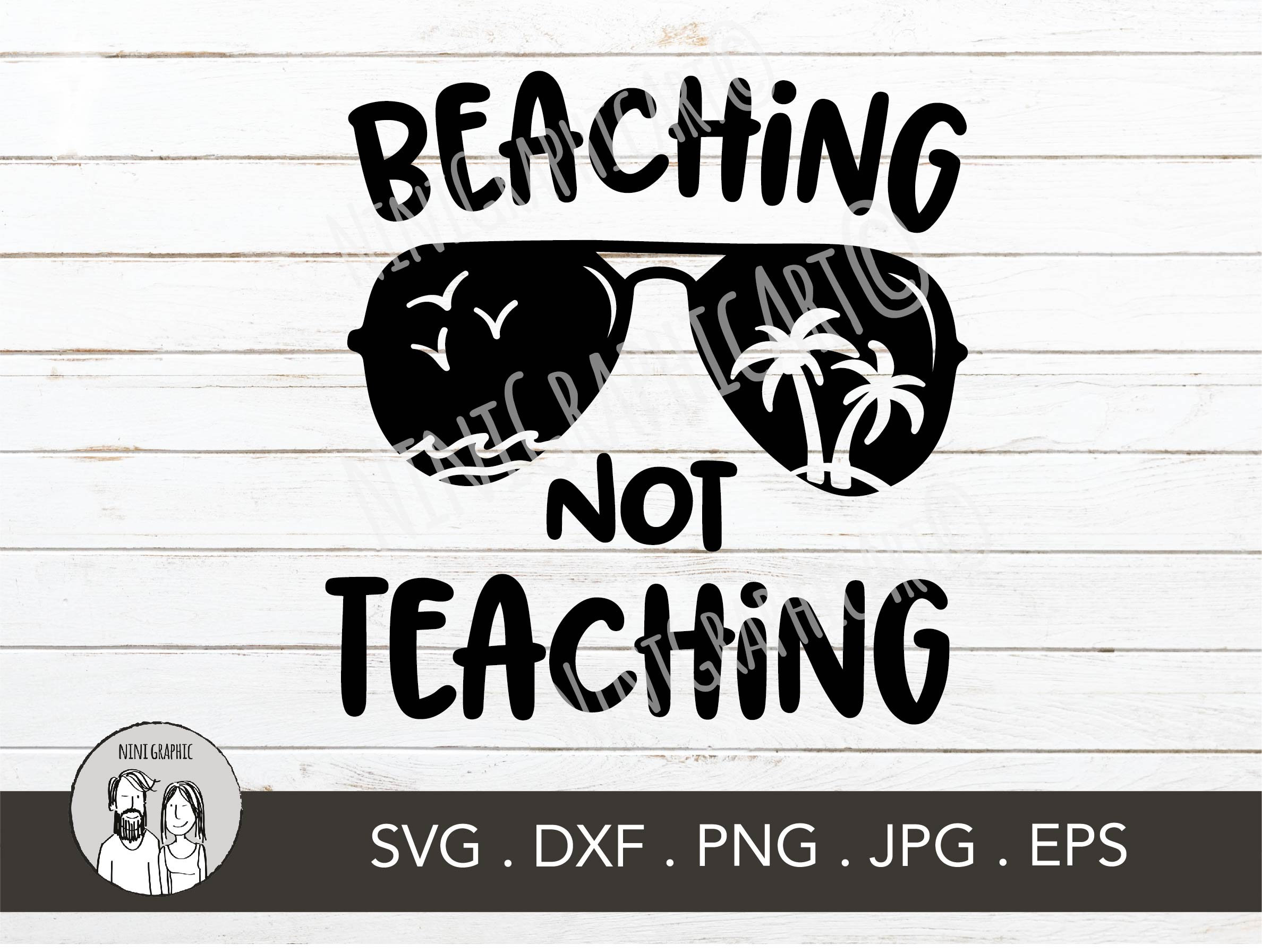 Teacher SVG Dxf File Beaching Not Teaching Svg Summer Svg - Etsy