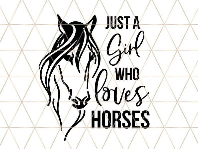 Download Just a girl who loves horses svg Horse shirt svg ...
