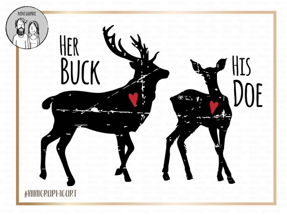 Grunge Her Buck His Doe Svg Dxf Png Cut File For Cricut Etsy