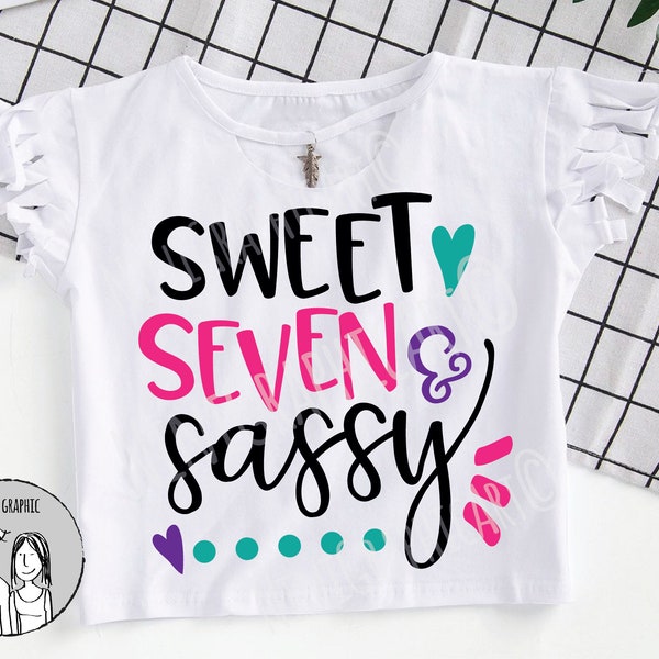 Sweet SEVEN & Sassy svg, Cricut Silhouette cut file, seventh birthday svg, 7 birthday svg, birthday svg, birthday clipart, birthday girl svg