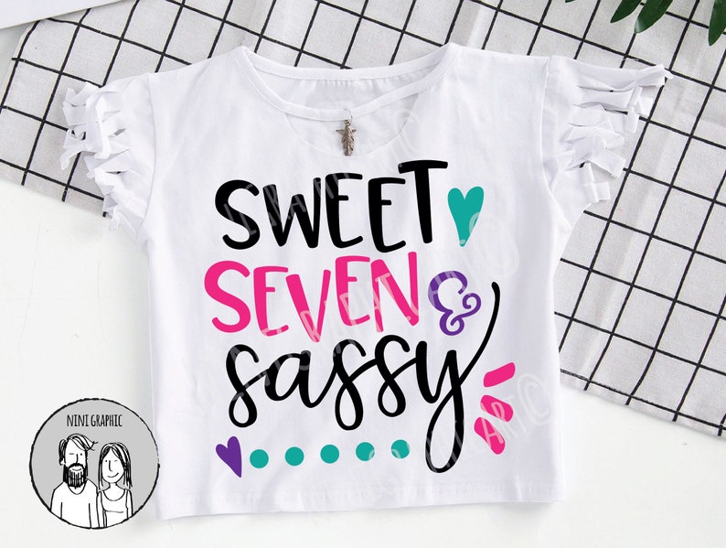 Free Sweet Sassy And Seven Svg Free