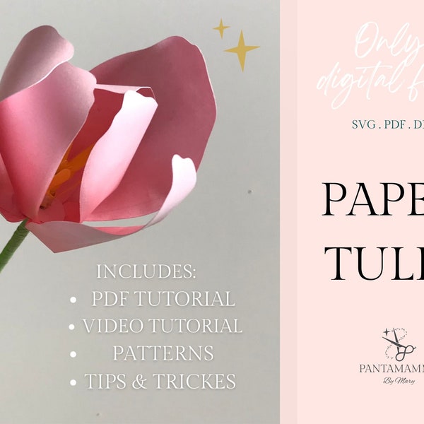 Paper TULIP Template, Tulip Svg, dxf, pdf, 3D Paper Flowers, Paper Tulip svg, DIY Paper Flowers, Printable flower, commercial use, tutorial