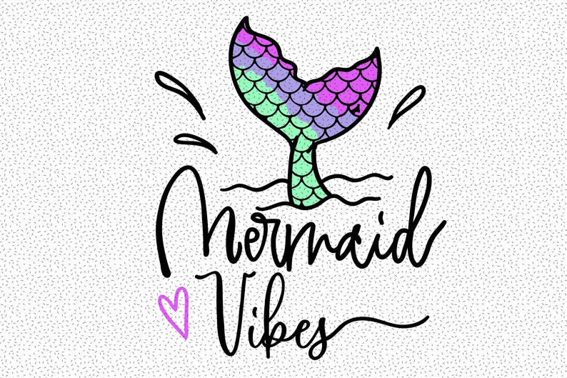 Free Free Mermaid Vibes Only Svg 586 SVG PNG EPS DXF File