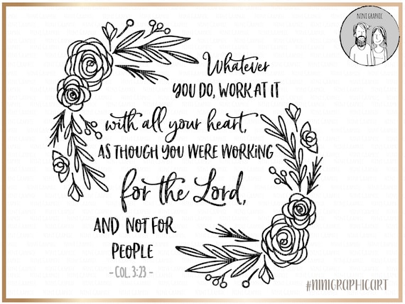Download Bible Verse Svg Whatever You Do Work At It With All Your Etsy