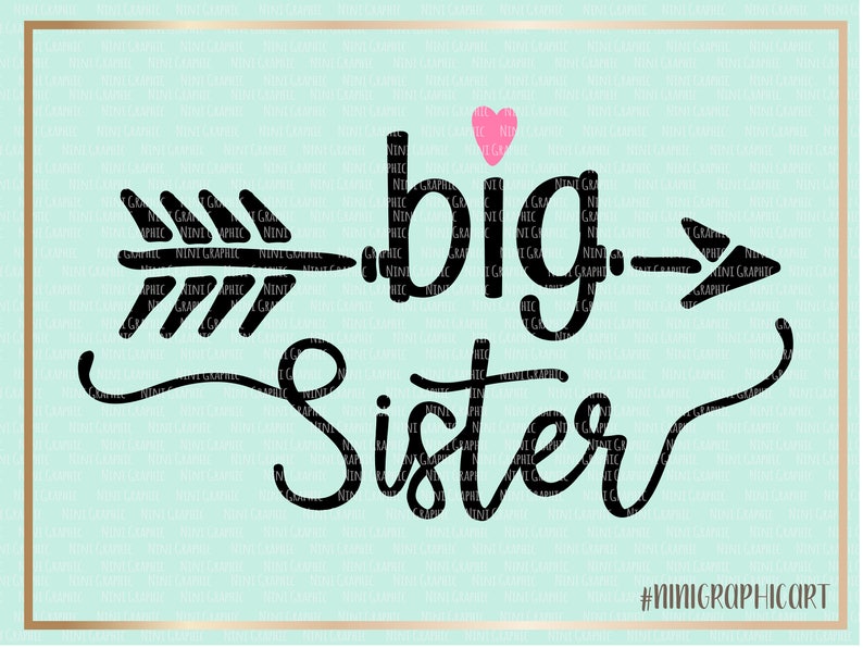 Download Family Svg Sis Svg Big Sis Svg Big Sister Svg Sister Sister Svg Announcement Svg Big Sister Svg File Arrow Svg Big Sister Shirt Svg Clip Art Art Collectibles Delage Com Br
