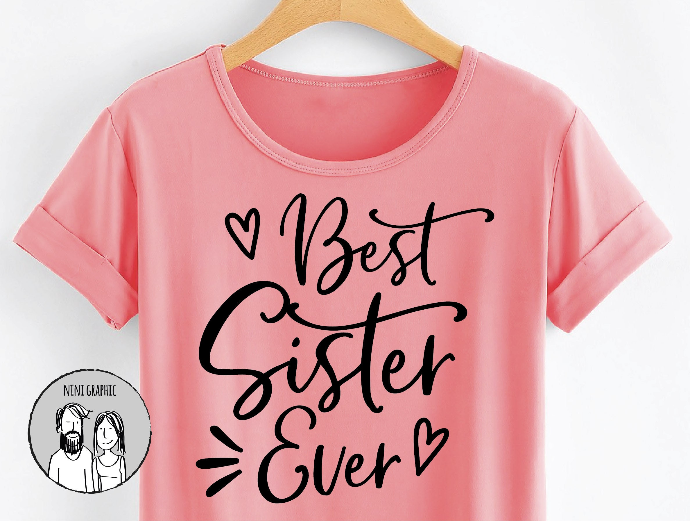 Sister Svg Best Sister Ever Svg Sister Svg Vector Image Etsy Sister Svg Best Sister Ever Svg Sister Svg Vector Image Etsy
