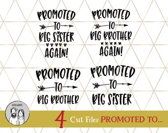 Promoted to Big, Promoted to Big Sister svg, Promoted to Big Brother svg, Promoted to Big Sister Brother again svg new baby announcement svg