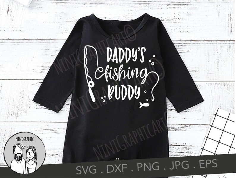 Free Free 170 Daddy&#039;s New Fishing Buddy Svg SVG PNG EPS DXF File