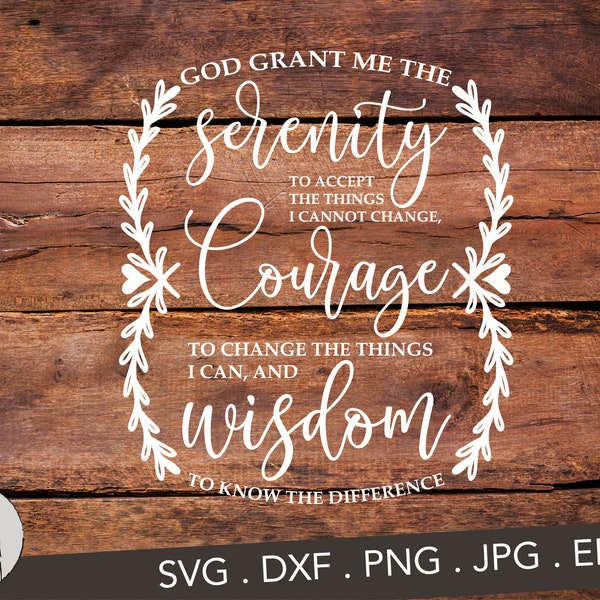 Serenity Prayer Svg, Clipart and Cut Files for Crafters, Christian svg, prayer svg, God Grant me the serenity, Religious svg, Courage saying