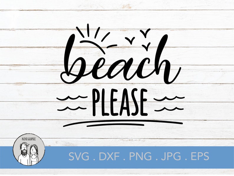 Download Beach Please SVG Beach svg Funny Summer SVG Vacation Svg ...